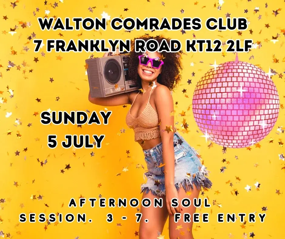 SURREY SOUL SENSATION ARE BACK AT WALTON COMRADES