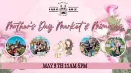 Mother's Day Market & Mimosas @ The Buffalo Holiday Market