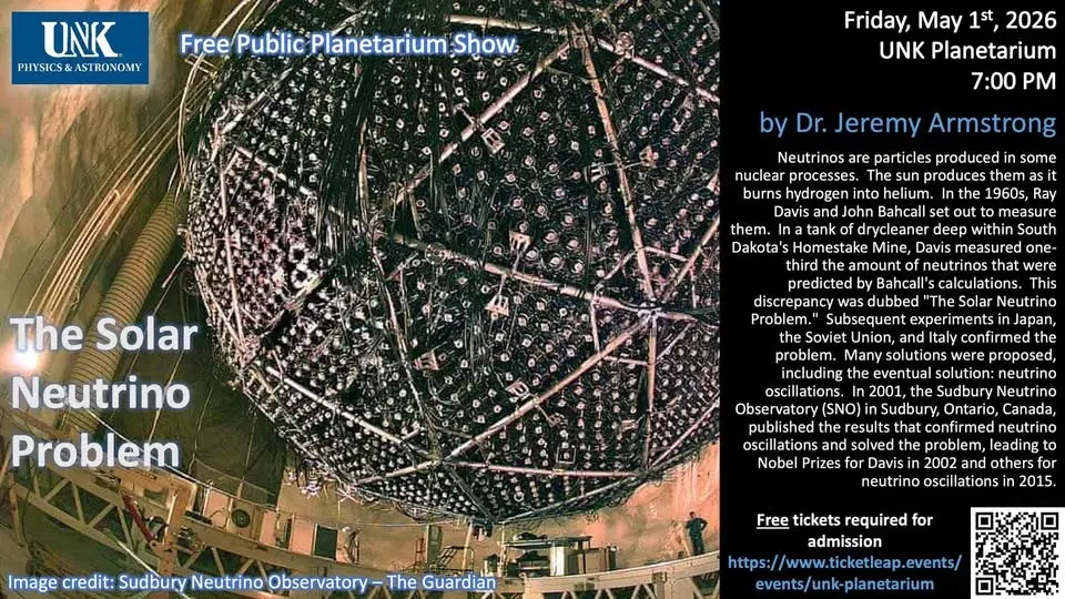 UNK Public Planetarium Show: "The Solar Neutrino Problem"