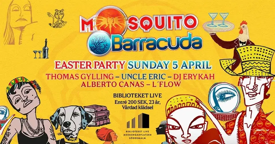 MOSQUITO & BARRACUDA EASTER PARTY!