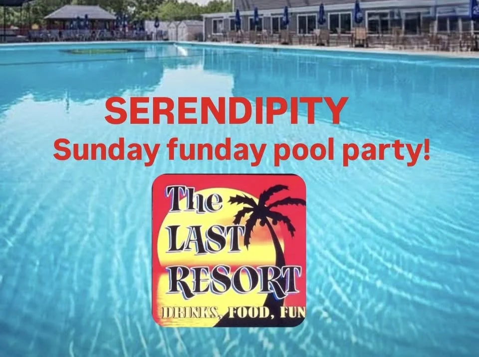 Serendipity Sunday funday pool party at the Last Resort