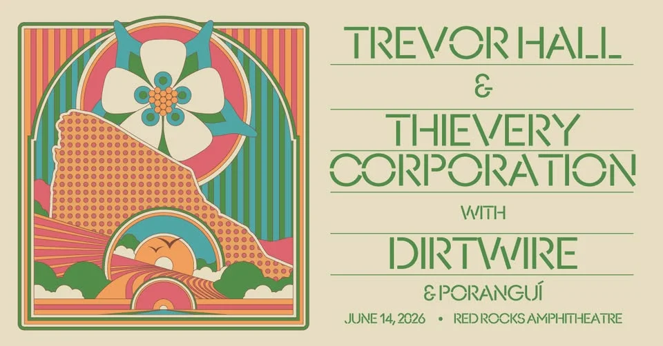 Trevor Hall, Thievery Corporation, Dirtwire | Red Rocks | June 14 14, 2026