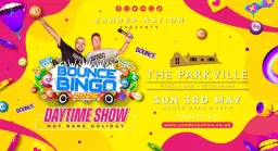 Bounce Bingo PARKVILLE HOTEL DAYTIME FUN (MAY BANK HOLIDAY)
