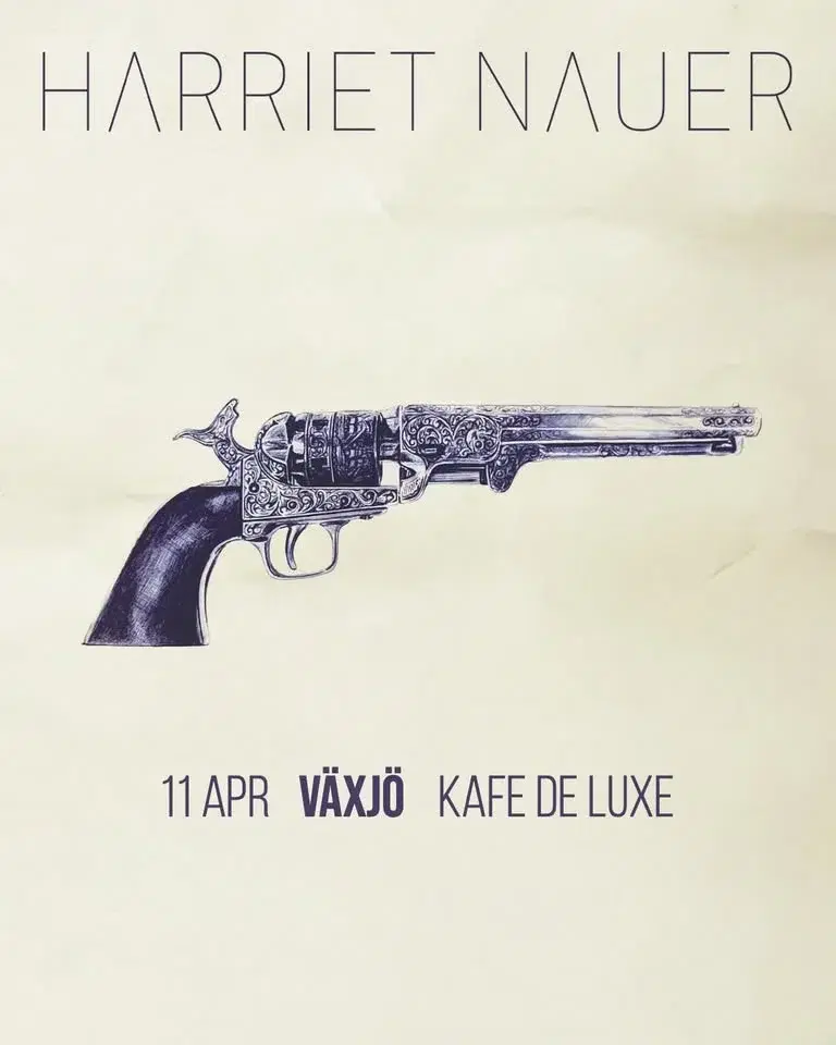 Harriet Nauer | 11 april | Kafé de luxe - Växjö