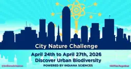 Indianapolis City Nature Challenge
