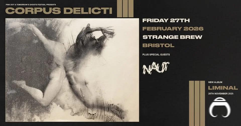 Corpus Delicti LIVE in Bristol | Friday 27th February 2026