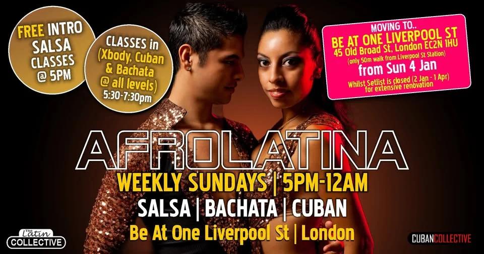 AFROLATINA Sundays @ Be At One Liverpool St - Salsa | Bachata | Cuban - Free Intro Classes