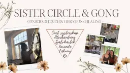 Sister Circle ~ Gong Bath & Conscious Touch
