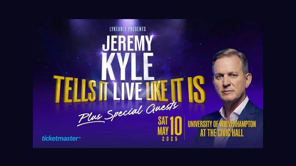 Jeremy Kyle - Tells it like it is LIVE