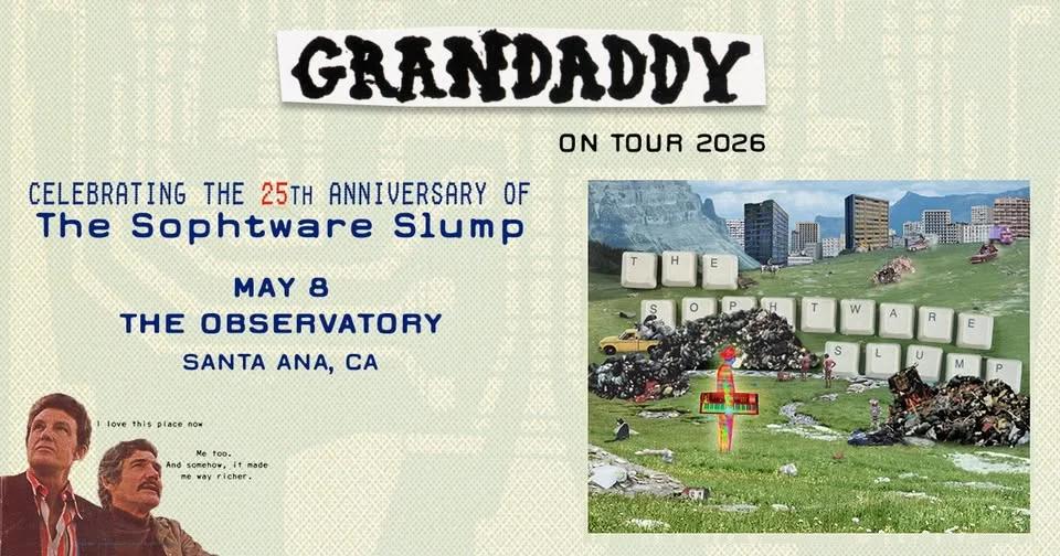 Grandaddy - 25th Anniversary of Sophtware Slump