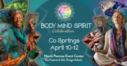 Body Mind Spirit Celebration - Co Springs