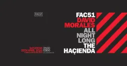 David Morales \\ Haçienda All Night Long