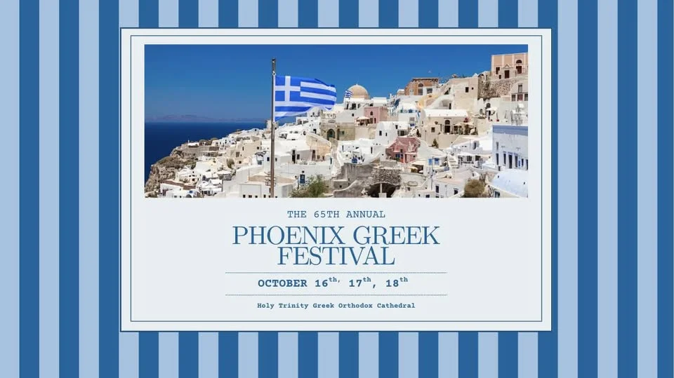 The 65th Annual Phoenix Greek Festival