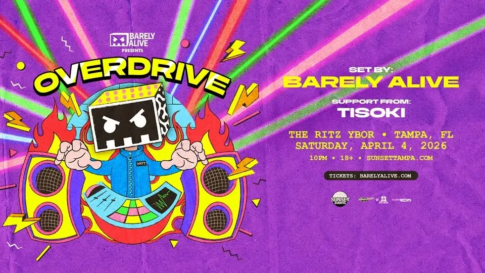 Barely Alive: OVERDRIVE Tour - Tampa, FL