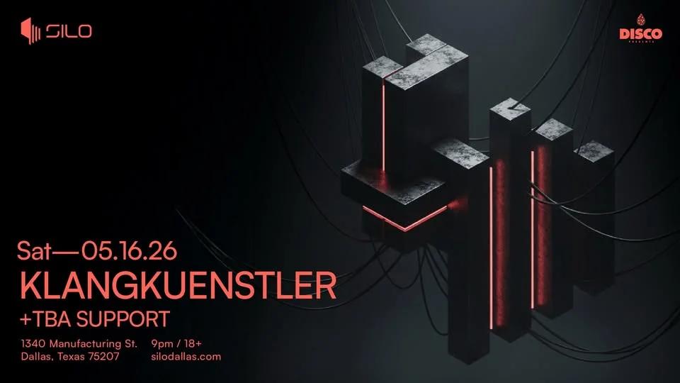 KLANGKUENSTLER - SILO - Dallas - 05.16.26
