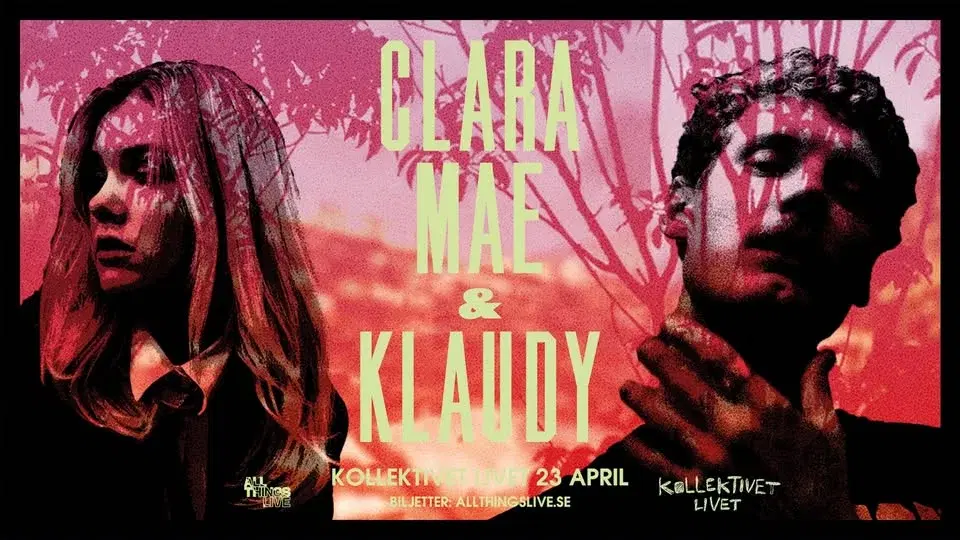Clara Mae + Klaudy | Live på Kollektivet Livet, Stockholm