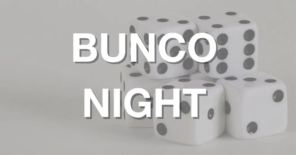 CATHOLIC DAUGHTERS BUNCO NIGHT