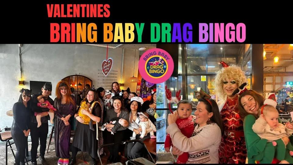 Bring Baby Drag Bingo: Valentines! The Great Exhibition, Dulwich (adults with pre-walkers)