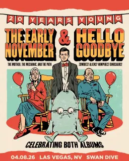 THE EARLY NOVEMBER + HELLOGOODBYE: 20 Years Strong