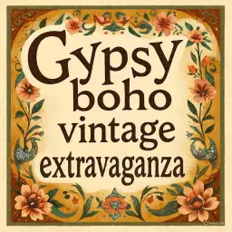Gypsy Boho Vintage Extravaganza