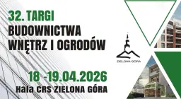 32. Targi Budownictwa, Wnętrz i Ogrodów