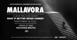 Mallavora - Album Release Show at Exchange Bristol
