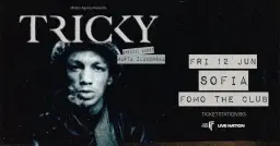 Tricky Live @ FOMO the club, Sofia - 12 Jun 2026