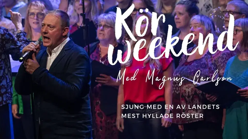 Körweekend med Magnus Carlson