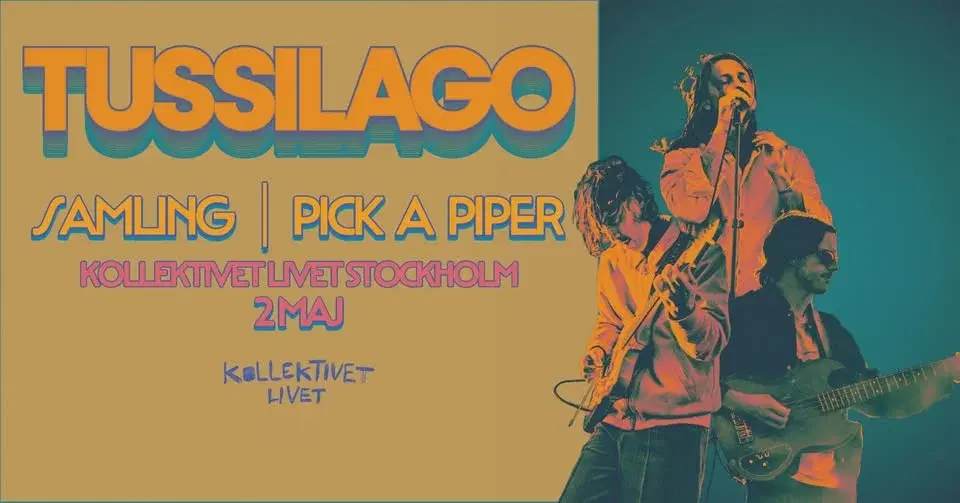 Tussilago + Samling + Pick A Piper | Live på Kollektivet Livet