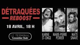 DÉTRAQUÉES - REBOOST