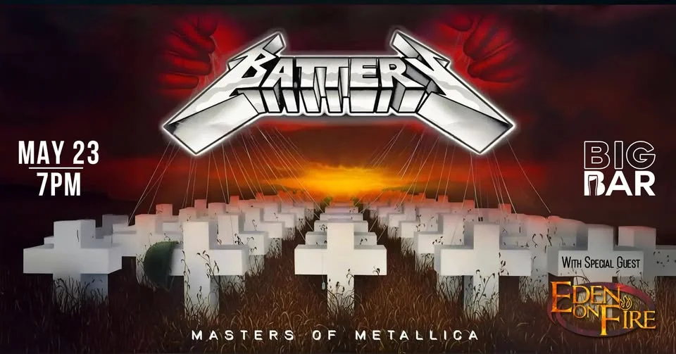 BatterY - Masters of Metallica Tribute at BIGBAR 7-10PM!