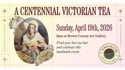 Brown County Art Gallery Centennial Tea