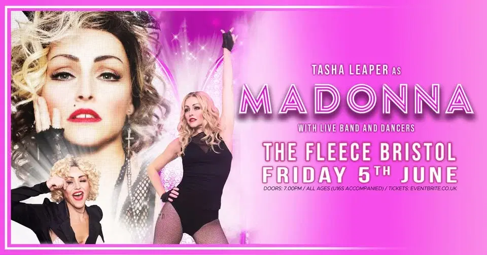 Tasha Leaper as MADONNA + dancers & band at The Fleece, Bristol - Fri 5th June 2026