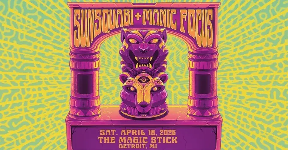 Manic Focus and SunSquabi at the Magic Stick - Detroit, MI