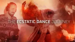 Ecstatic Dance Journey