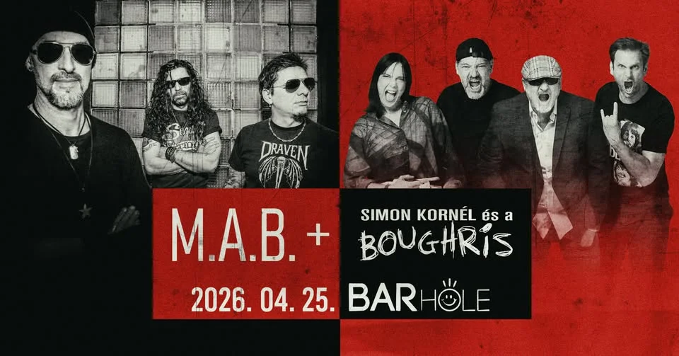 Simon Kornél és a Boughris, MAB (Mátyás Attila Band) // BARHOLE