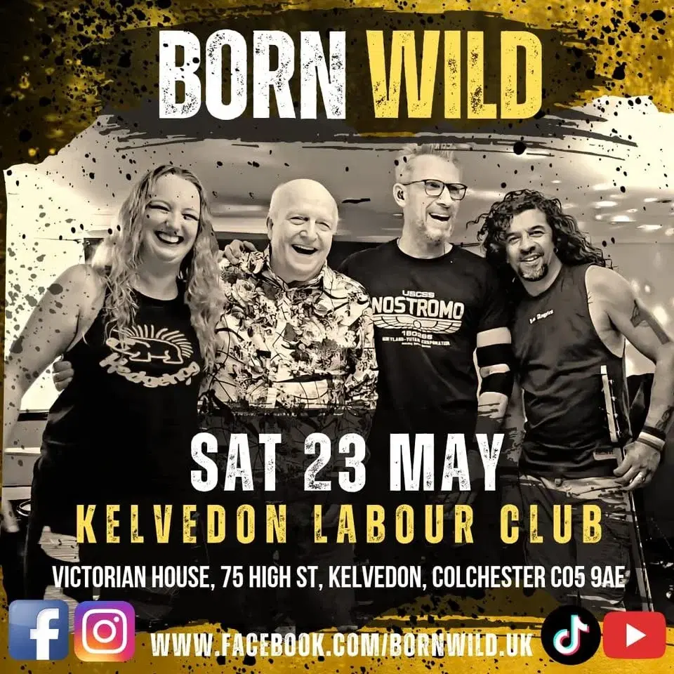 Born Wild at Kelvedon Labour Club