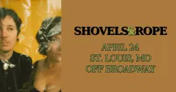 Shovels & Rope