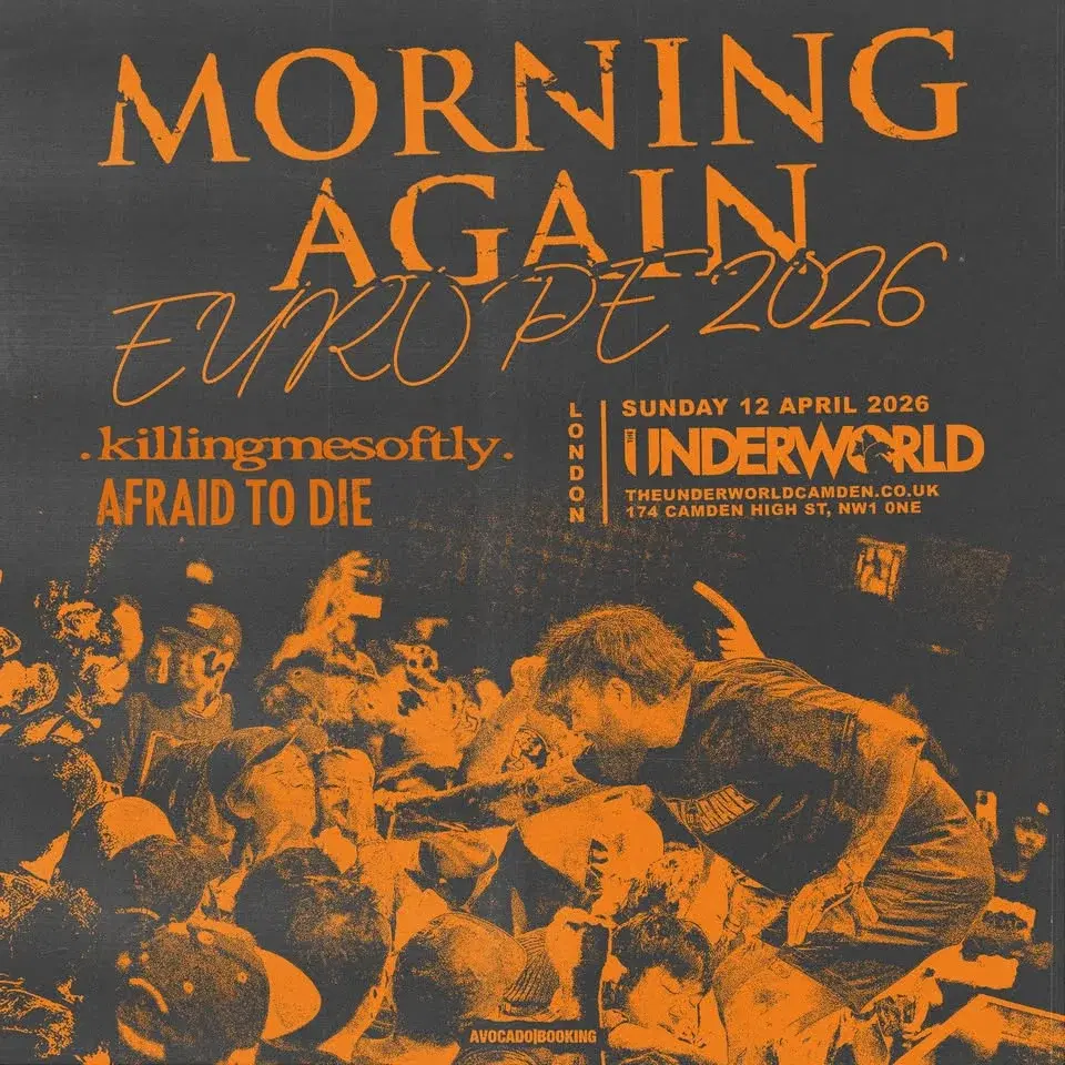 MORNING AGAIN at The Underworld - London