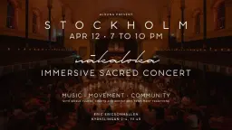 Nākaloka - Immersive Sacred Concert - Live in Stockholm