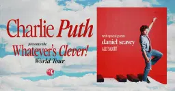 Charlie Puth: Whatever's Clever! World Tour