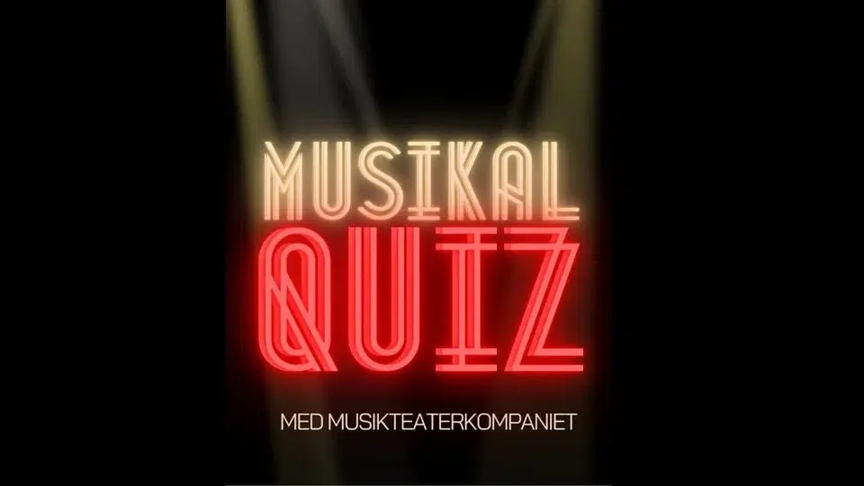 Musikalquiz med Musikteaterkompaniet