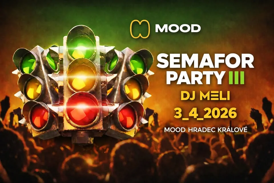 SEMAFOR PARTY III - MOOD Hradec Králové