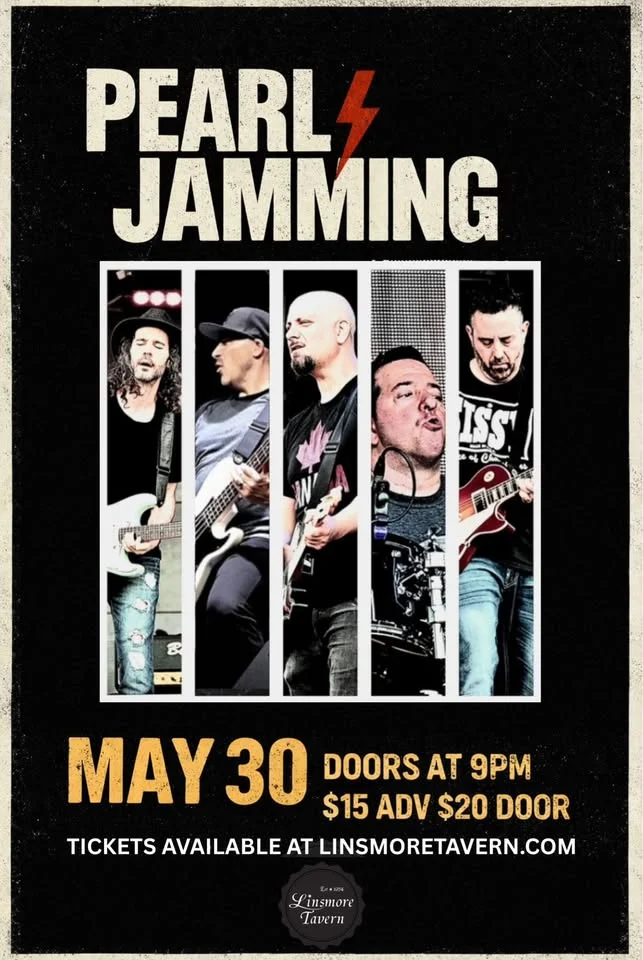 Pearl Jamming, The Ultimate Pearl Jam Tribute returns to the Linsmore Tavern in 2026!
