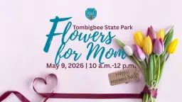 Tombigbee State Park Flowers for Mom