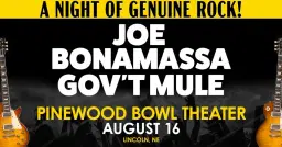 Joe Bonamassa and Gov't Mule Live in Lincoln, NE on August 16th, 2026