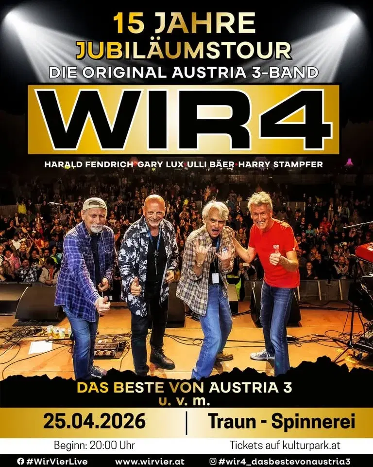 15 Jahre WIR4 Jubiläumstour 2026 - Traun/Spinnerei