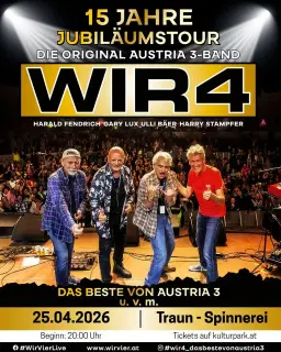 15 Jahre WIR4 Jubiläumstour 2026 - Traun/Spinnerei