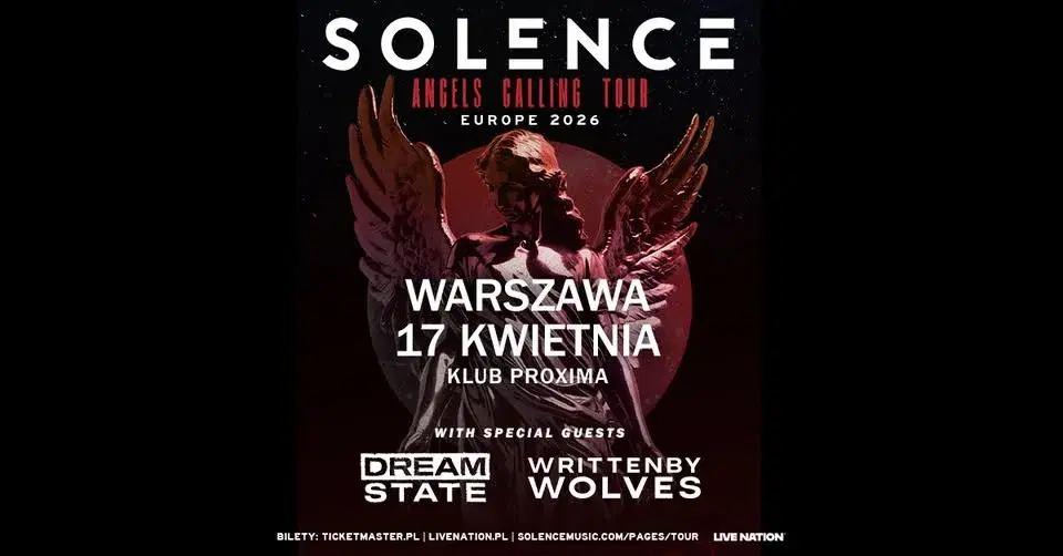 SOLENCE + Dream State + Written By Wolves - Official Event, 17.04.2026, Klub Proxima, Warszawa
