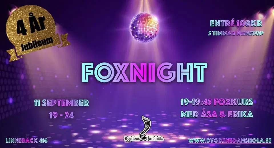 FOXNIGHT - DISCO PARTY / Höla fyller 4 år!